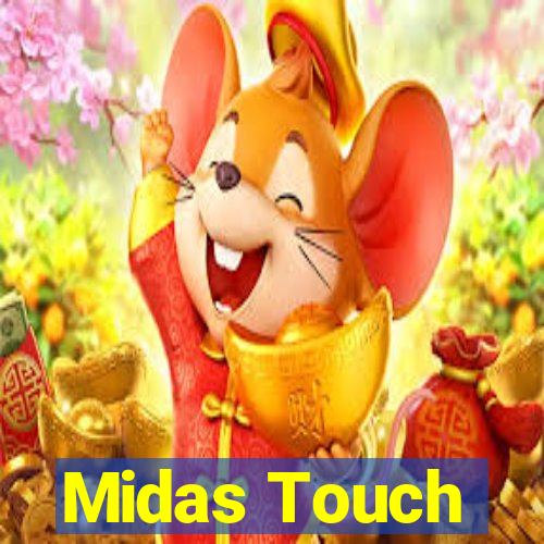 Midas Touch